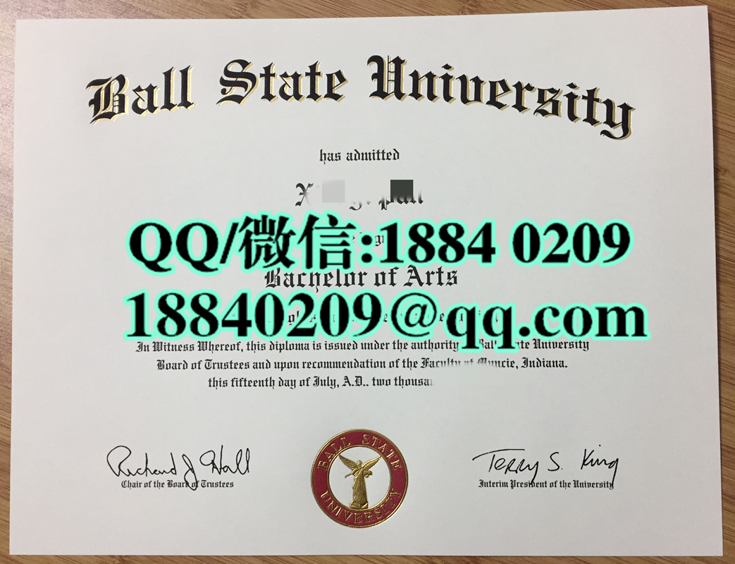 美国鲍尔州立大学ball state university毕业证，美国鲍尔州立大学学位证样本