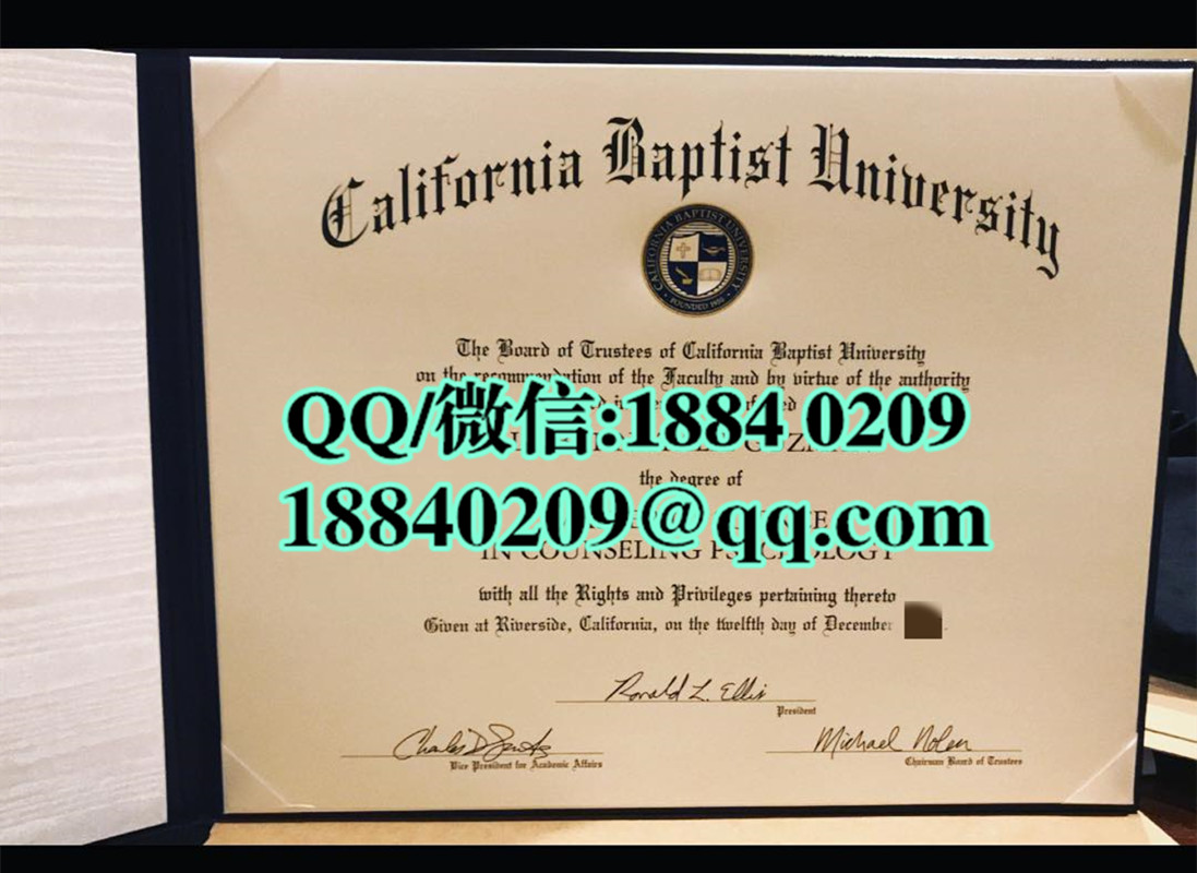 美国加州浸会大学California Baptist University毕业证样本，California Baptist University diploma