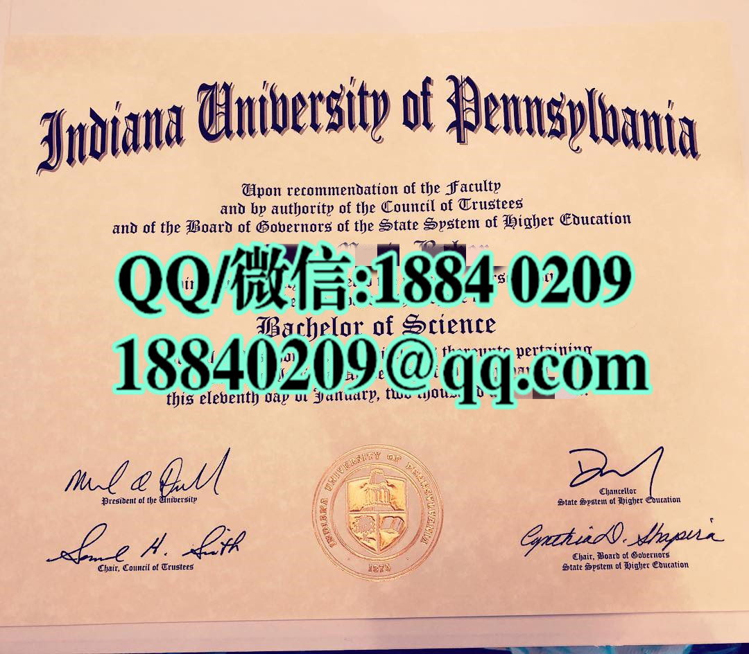 美国宾州印第安纳大学毕业证书样本，indiana university of pennsylvania diploma