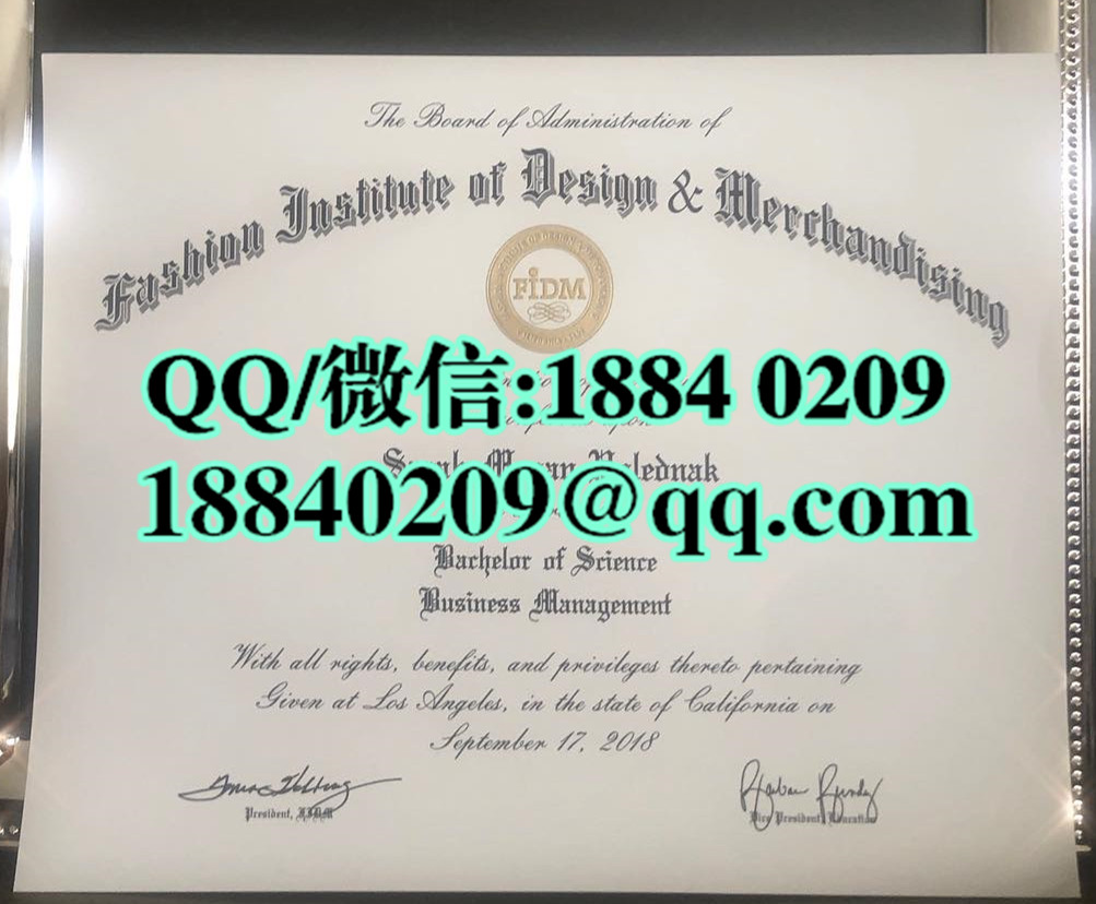 美国时尚设计商业学院毕业证样本，Fashion Institute of Design and Merchandising diploma certificat