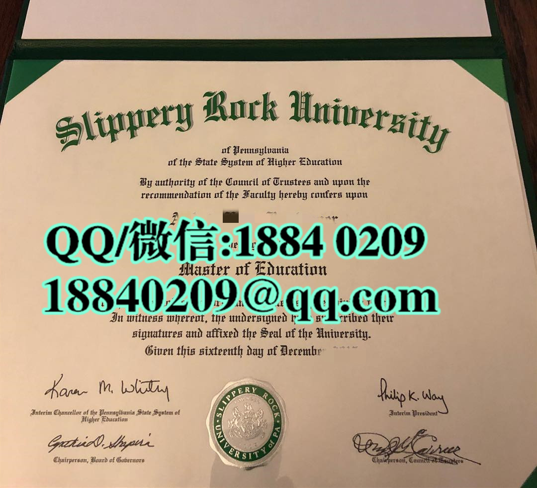 美国宾州滑石大学毕业证，Slippery Rock University of Pennsylvania diploma