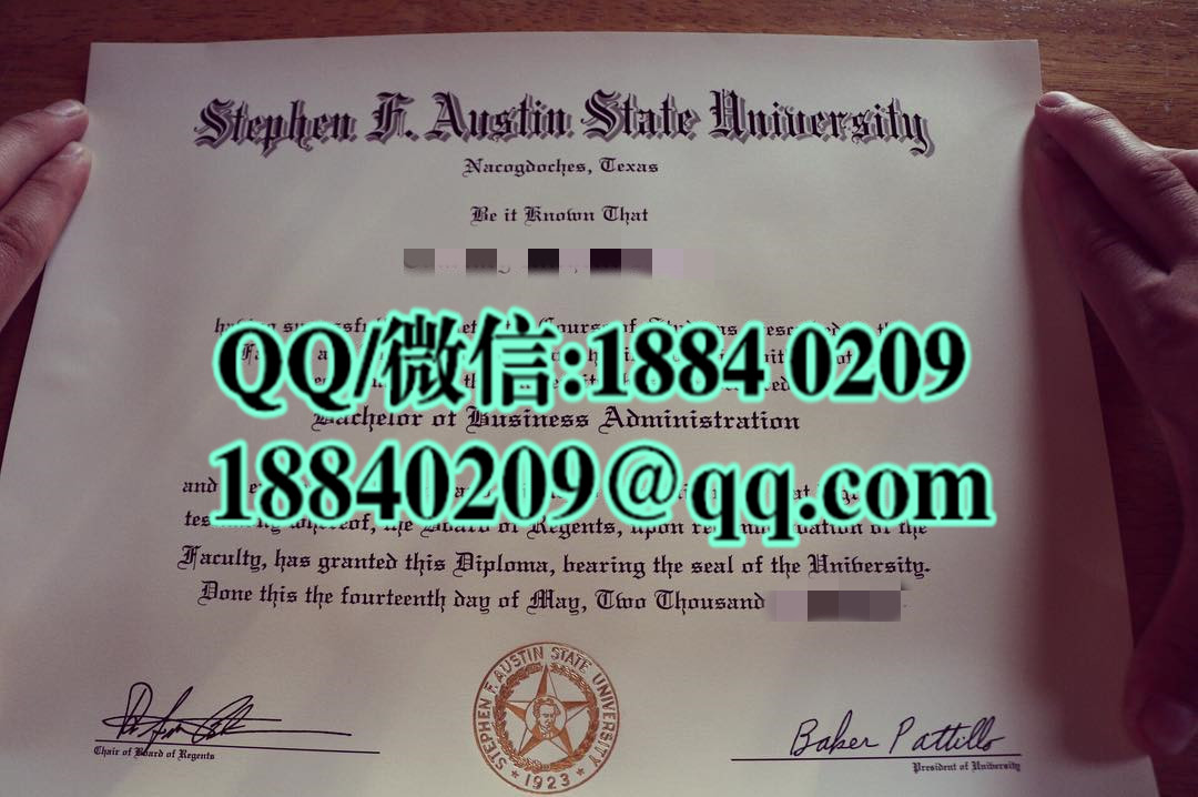 美国斯蒂夫奥斯丁州立大学毕业证_stephen f.austin state university diploma