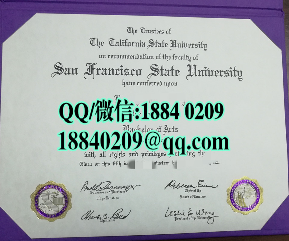 制作美国旧金山州立大学毕业证，San Francisco State University diploma