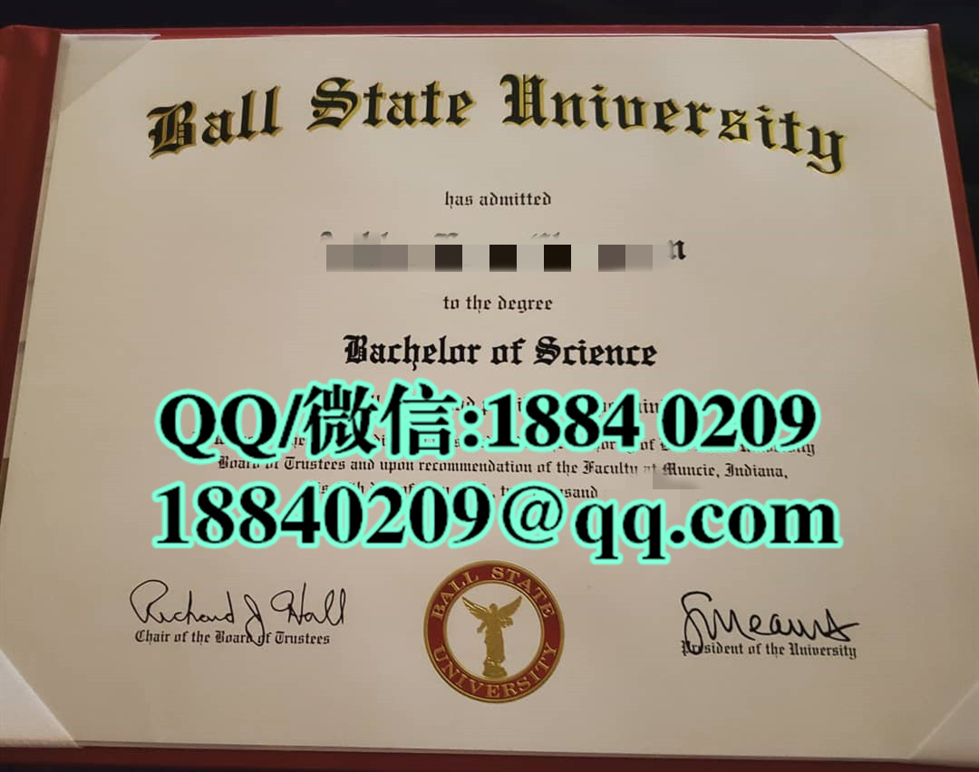 美国鲍尔州立大学ball state university毕业证图片，ball state university diploma