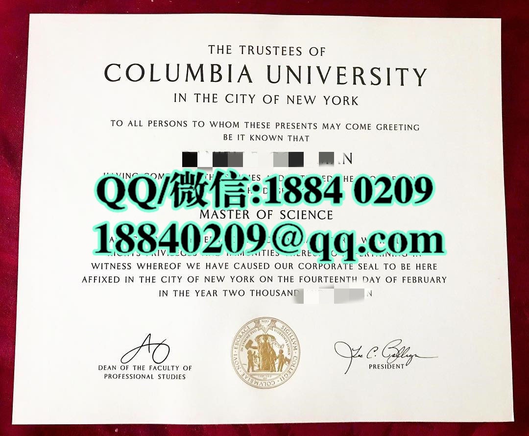 美国纽约市哥伦比亚大学毕业证硕士学位证书，Columbia University in the City of New York diploma