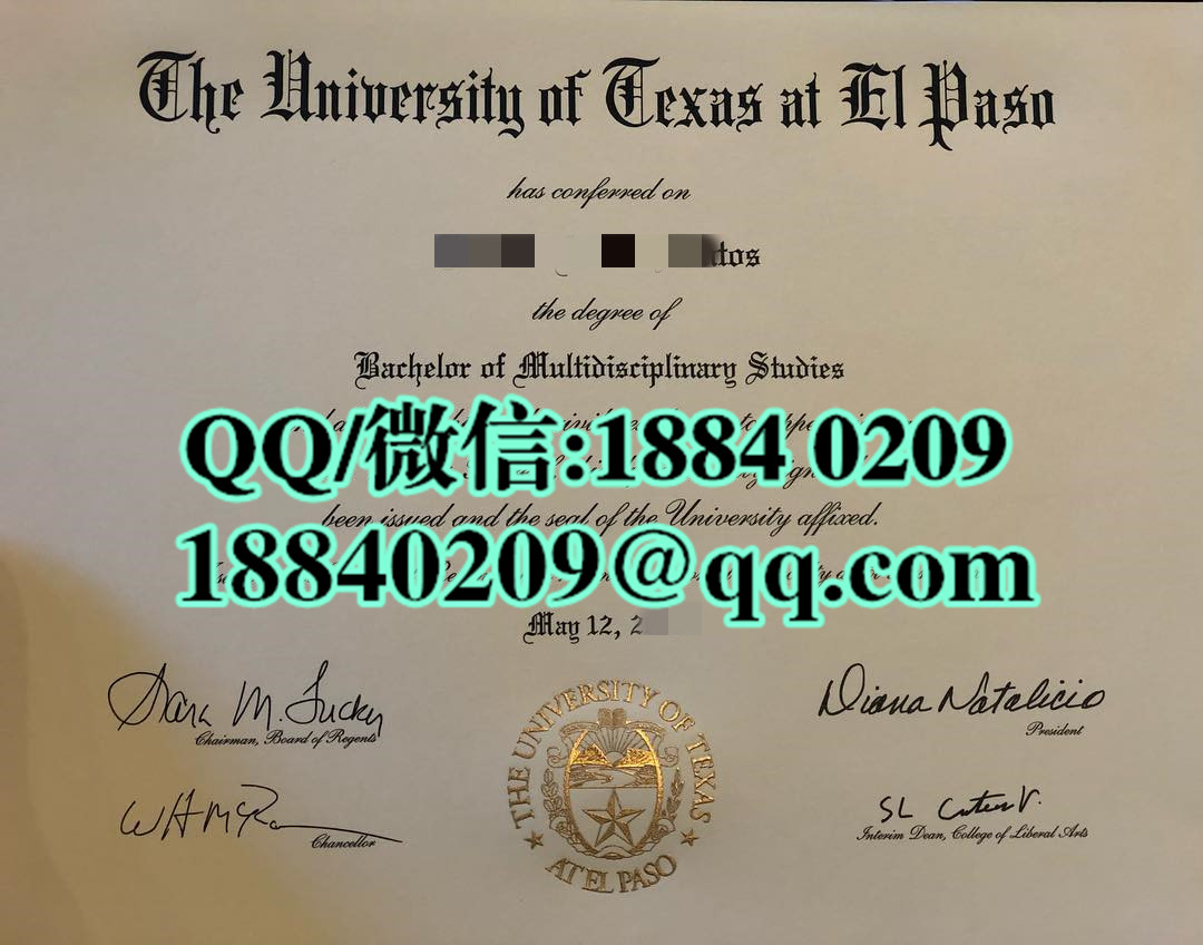 美国德克萨斯大学埃尔帕索分校毕业证样本 ，University of Texas at El paso diploma