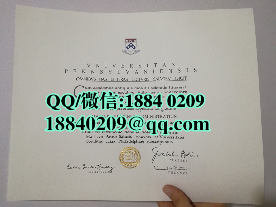 美国宾夕法尼亚大学毕业证，University of Pennsylvania diploma