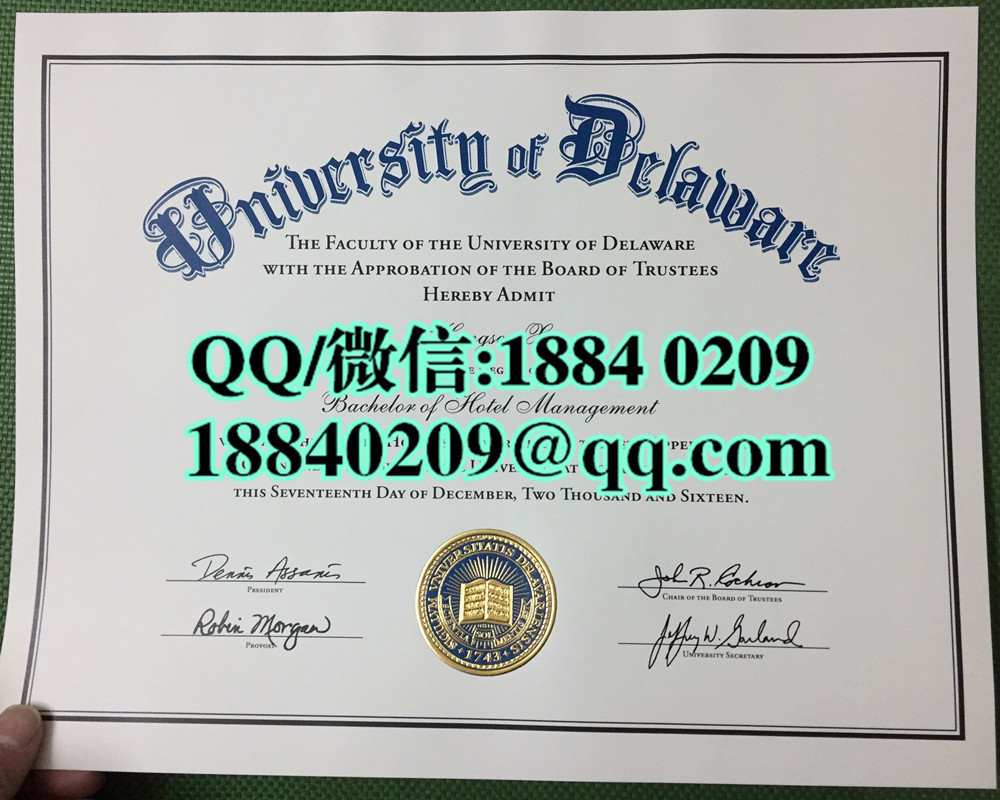 定制美国特拉华大学毕业证，University of Delaware diploma