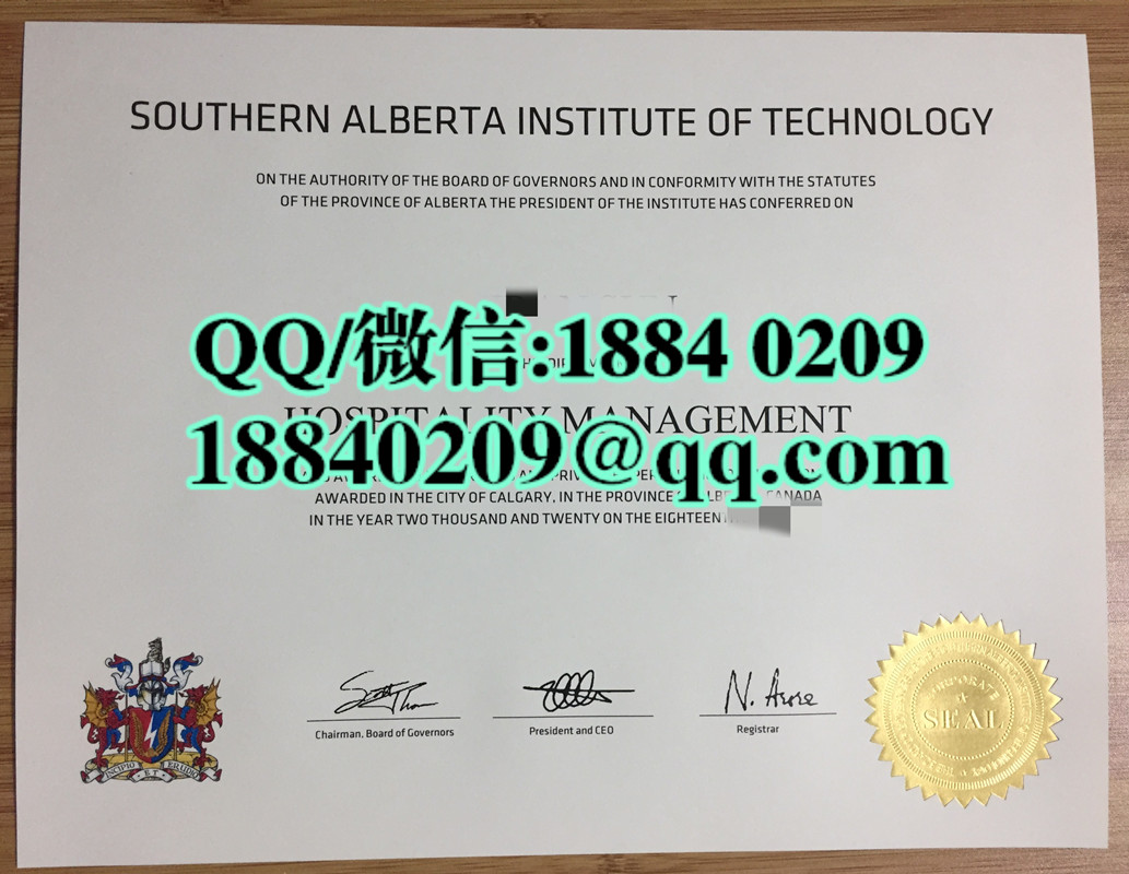 加拿大南阿尔伯塔理工学院毕业证样本，South Alberta Institute of Technology diploma